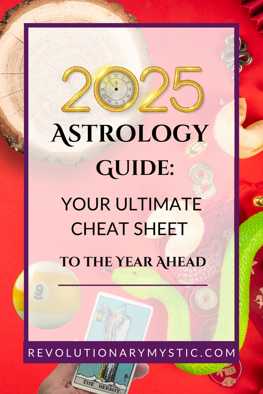 2025 Astrology Guide: Your Ultimate Cheat Sheet To The Year Ahead