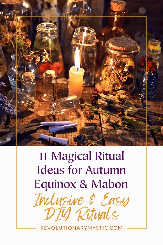 11 Magical Ritual Ideas for Autumn Equinox & Mabon | Inclusive & Easy DIY Rituals