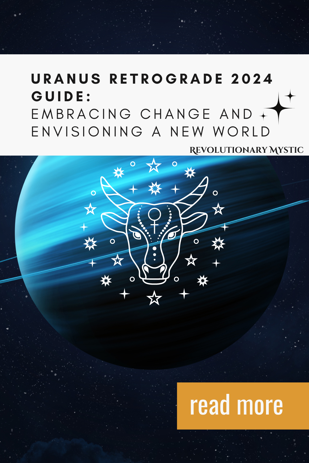 Uranus Retrograde 2024 Guide: Embracing Change and Envisioning a New World