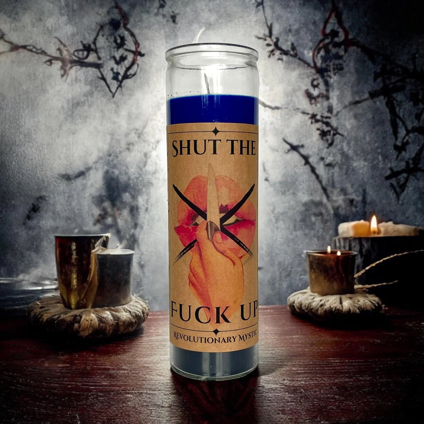 Shut The Fuck Up Candle - Revolutionary Mystic