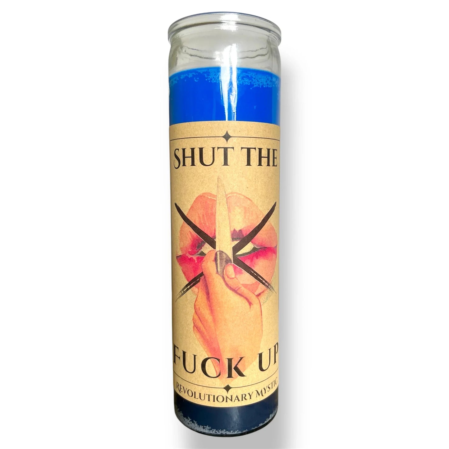Shut The Fuck Up Candle - Revolutionary Mystic